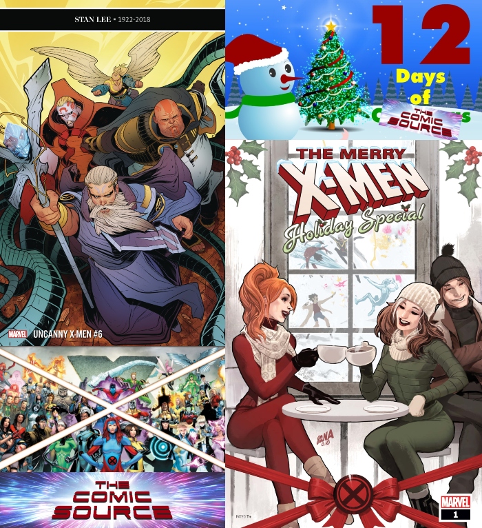 The Comic Source Podcast Episode 649 – Spotlight on Uncanny X-Men #6 & The Merry X-Men Holiday Special