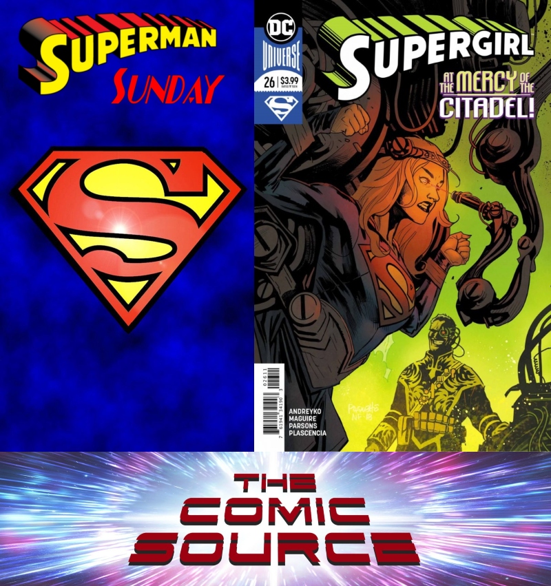 Superman Sunday: Supergirl #26: The Comic Source Podcast Episode #697