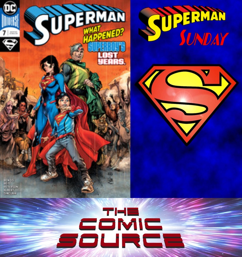Superman Sunday – Superman #7: The Comic Source Podcast Episode #707