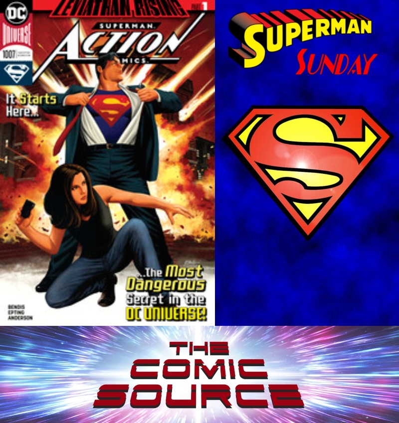 Superman Sunday – Action Comics #1007: The Comic Source Podcast Episode #727