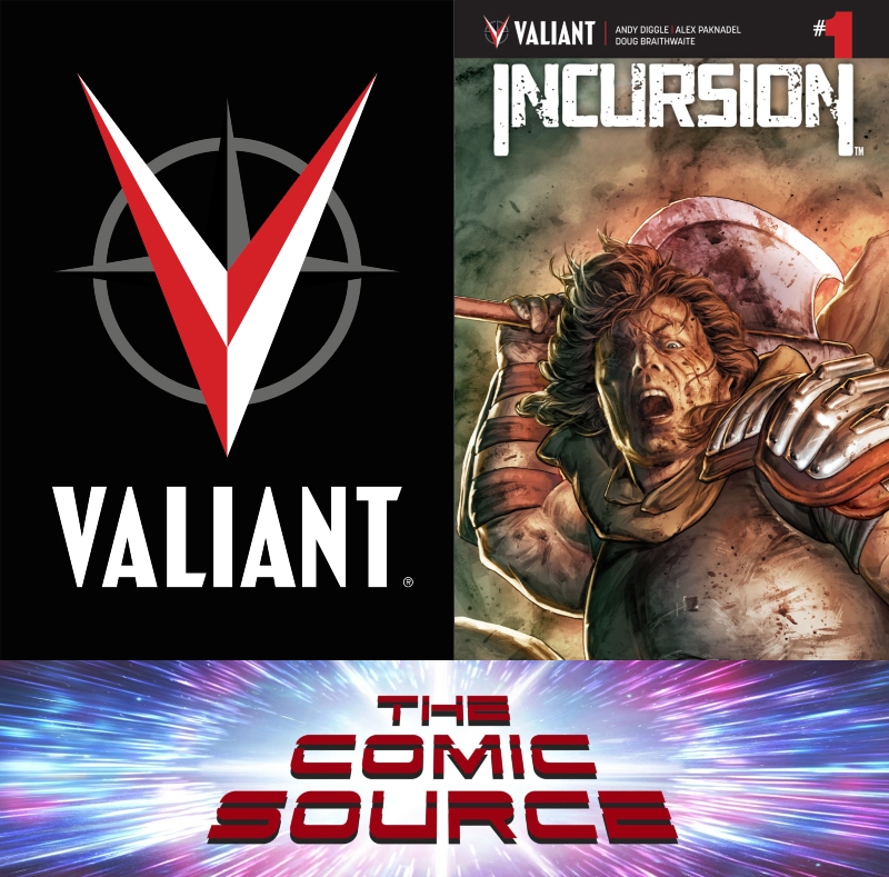 Valiant Sunday – Incursion #1: The Comic Source Podcast Episode #746