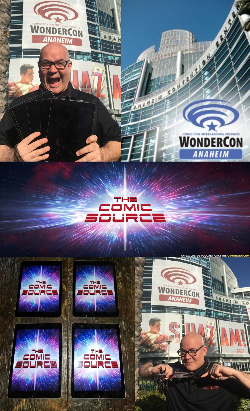WonderCon 2019 Preview: The Comic Source Podcast Episode  #784