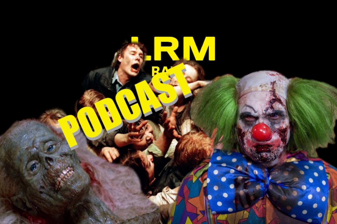 The Top 5 Zombie Films That Are Hungry To Be #1 | LRM Ranks It Podcast