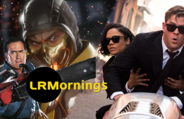 The MIB Can’t Stop The Summer Slump And The Evil Dead Hits MK 11 | LRMornings