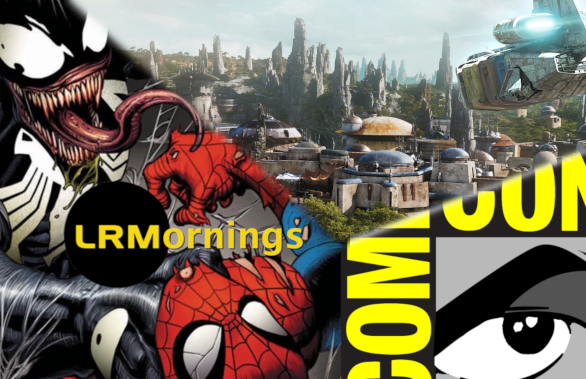 Will There Be A Spidey And Venom Movie, Marvel In Hall H, And Galaxy’s Edge | LRMornings