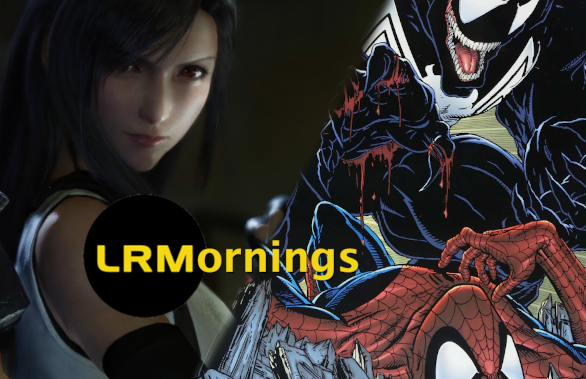 Final Fantasy VII Remake: Controversy Over WHAT? And Amy Pascal Talks Spidey And Venom| LRMornings