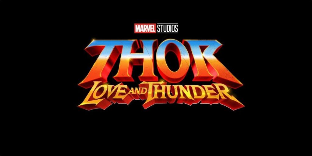 Thor: Love and Thunder delay
