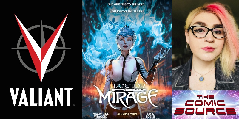 Valiant Sunday – Dr. Mirage with Mags Visaggio: The Comic Source Podcast Episode #981