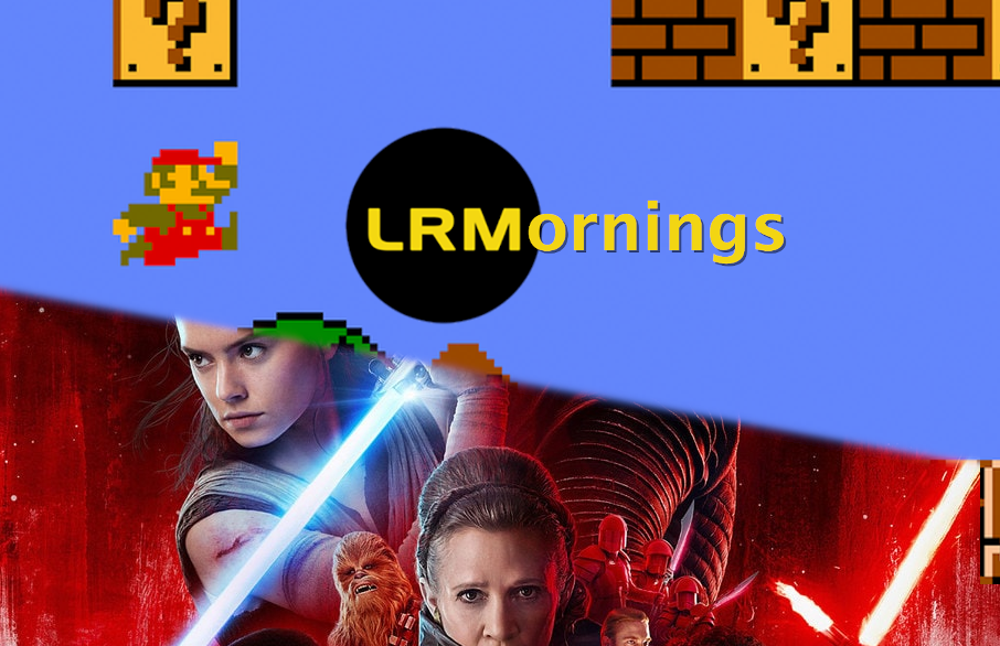 Talking Mario And His Crew And Pondering If Disney Went Too Hard Too Fast On Star Wars | LRMornings