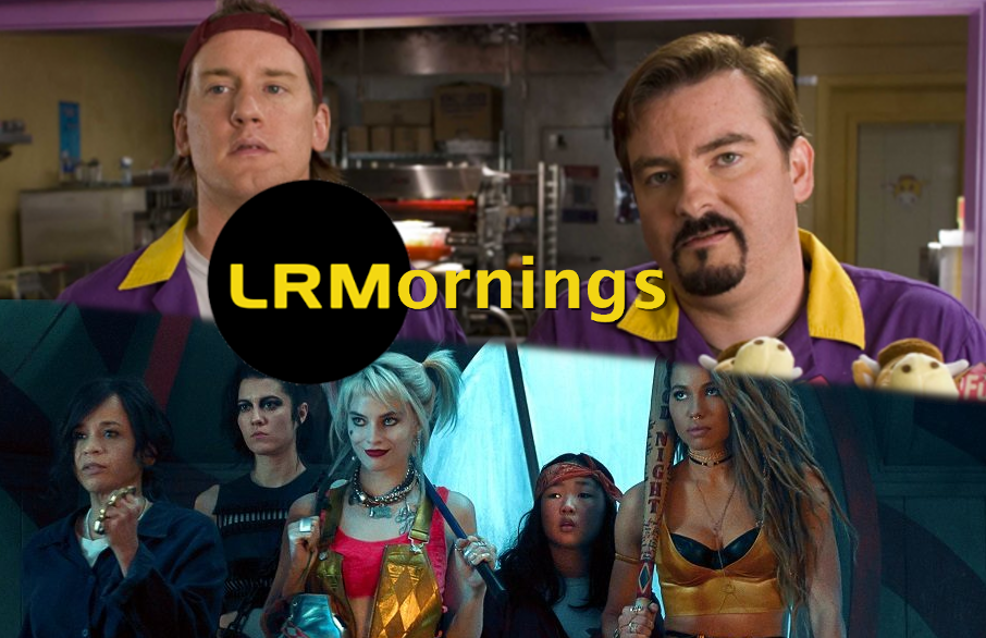 The New Birds Of Prey Trailer Is Here And Kevin Smith Announces Clerks 3… Again | LRMornings