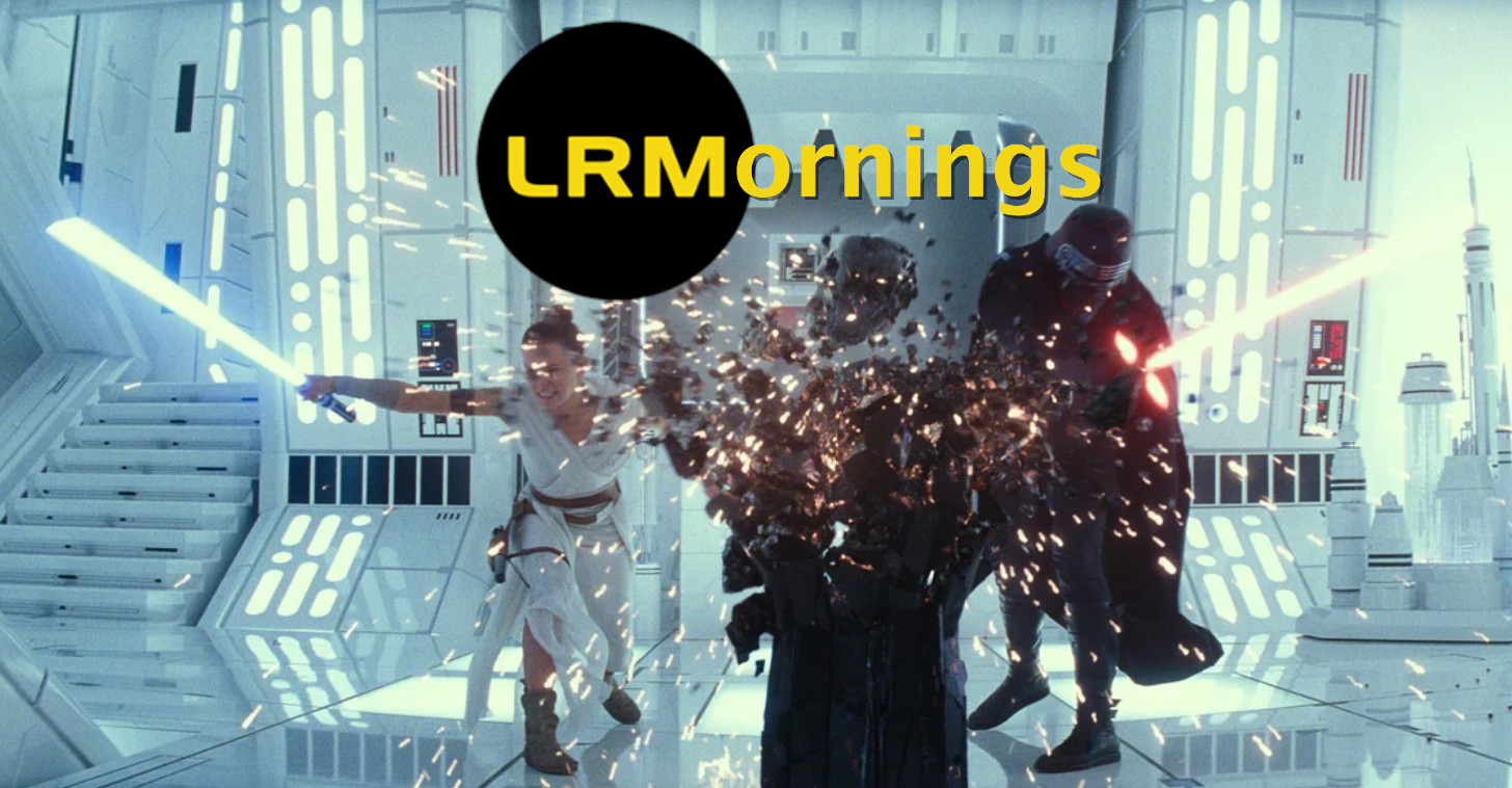 How We Feel About The Rise Of Skywalker After The Trailer | LRMornings