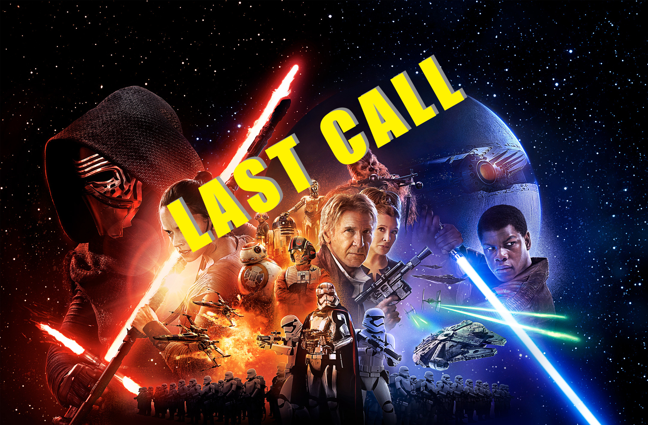Star Wars: The Force Awakens | Last Call
