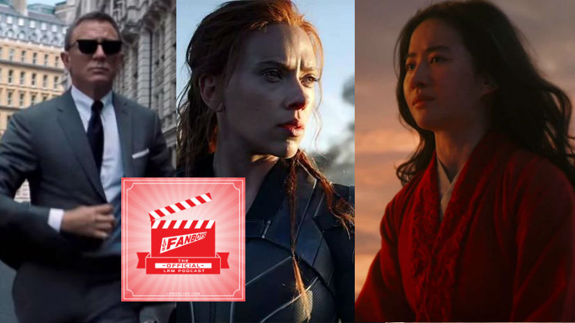 Black Widow, James Bond, And Mulan Trailer Discussions! | Los Fanboys