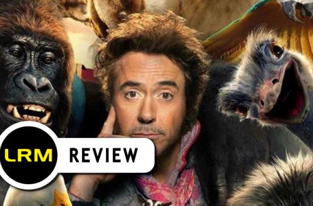 Dolittle Review: It’s a Zoo