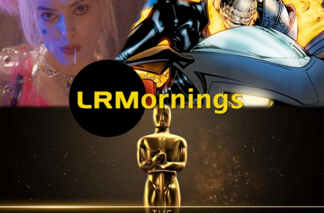 The Birds Of Prey Name Change And Performance, Oscar Talk, And Ghost Rider In The MCU | LRMornings