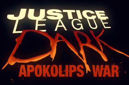 Justice League Dark: Apokolips War. Haven’t We Seen This Before?