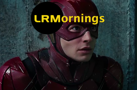 The Flash Is Delayed Again, But This Time It’s No One’s Fault… Or Is It? | LRMornings