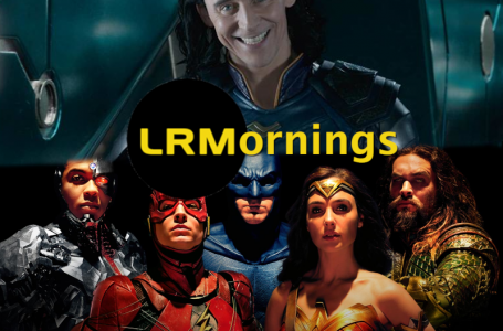 The State Of DC Films And Could We See Loki Vs The Squadron Supreme? | LRMornings