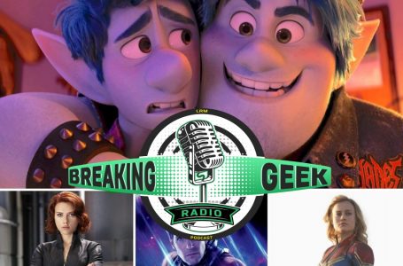 Onward SPOILER Conversation And Marvel News! | Breaking Geek Radio: The Podcast