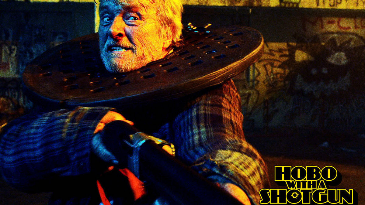 Hobo With A Shotgun | 50 B Movies To See Before You Die