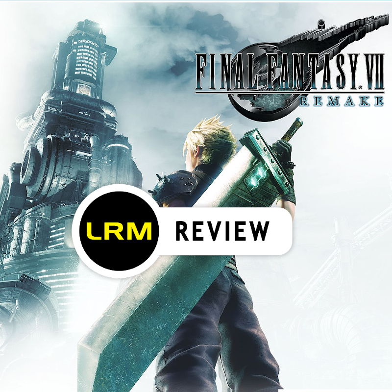 A Real Final Fantasy VII Remake Review With Over 100hrs Between Kyle And Brian – SPOILERS!