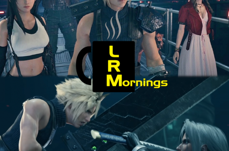Fan Questions Answered: Final Fantasy VII Remake Was Needed For New And Old Fans Alike | LRMornings