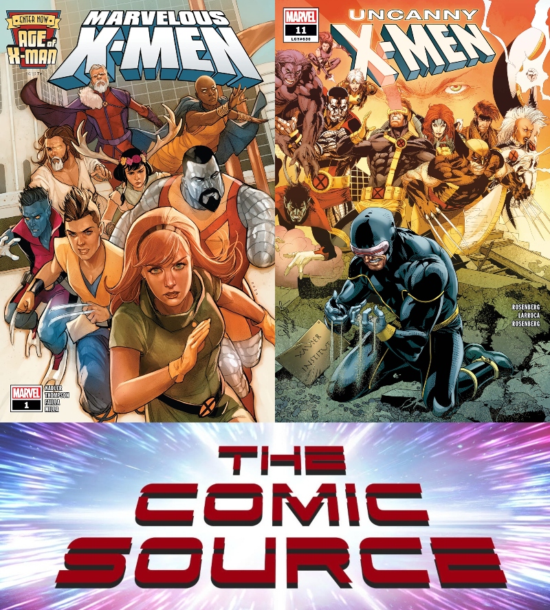 Marvelous X-Men #1 & Uncanny X-Men #11 – X-Tuesday: The Comic Source Podcast