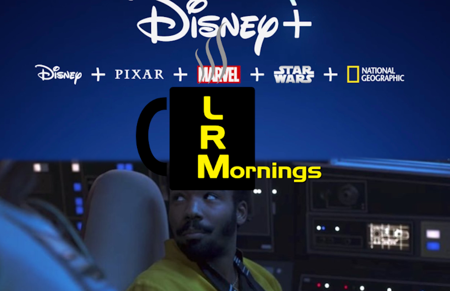 Lando May Get His Own Disney+ Show… Does Anyone Really Care? | LRMornings