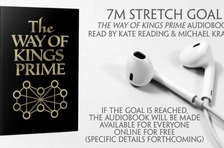 It’s Official: The Way Of Kings Prime Is Getting An Audiobook!