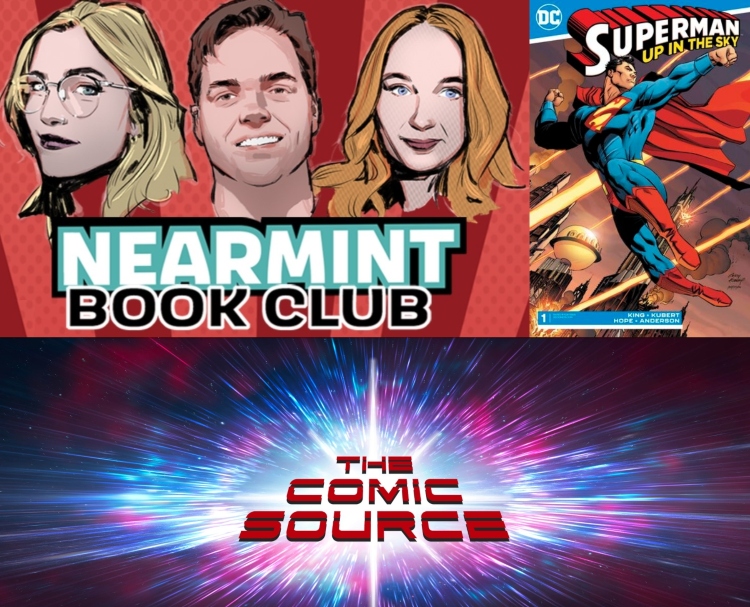 Superman – Up in the Sky Featuring The Near Mint Book Club: The Comic Source Podcast
