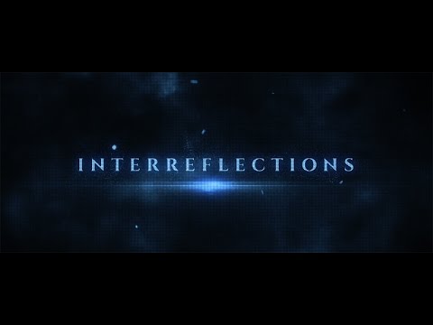 InterReflections Exclusive Trailer