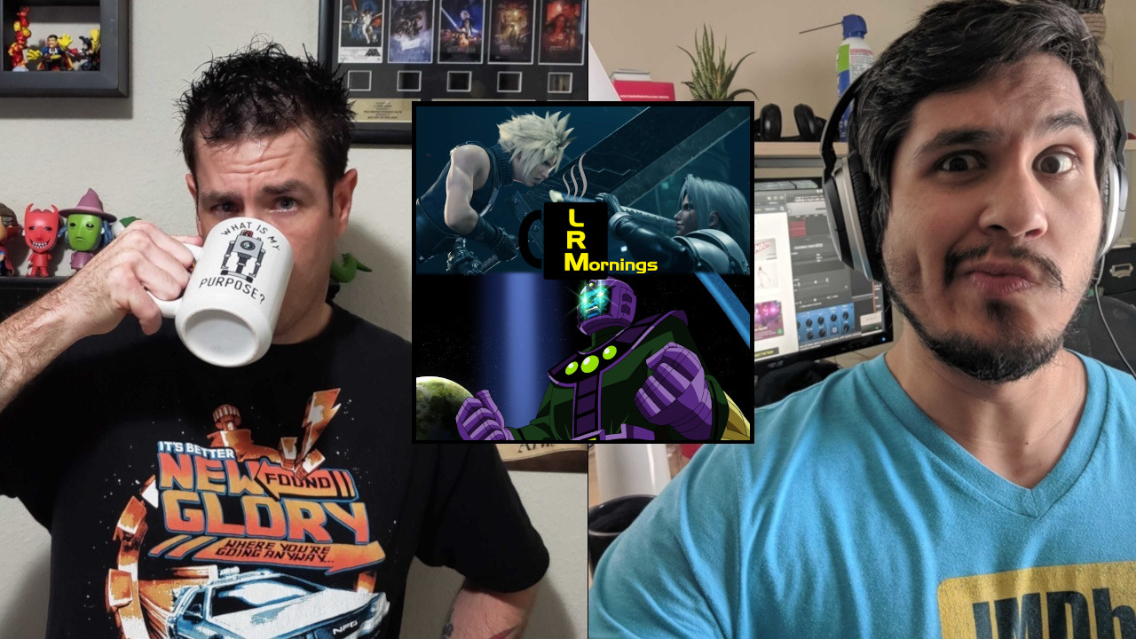 No Final Fantasy XVI… Until VII Remake Is Finished And Kang Is Coming To The MCU| LRMornings