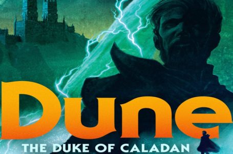 Dune: Read An Excerpt From The New Novel, The Duke Of Caladan