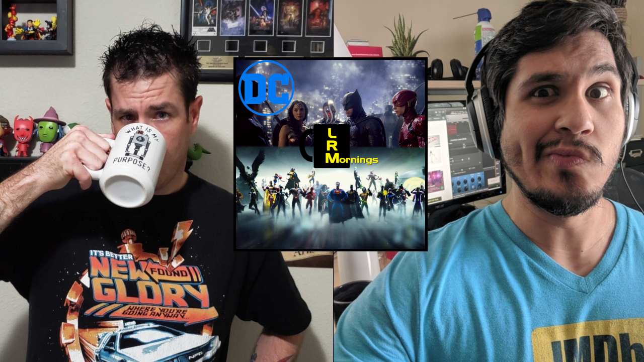 WB Pushes Their DC Slate… A LOT! | LRMornings