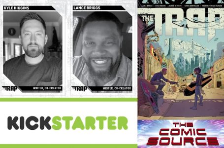 The Trap – Kickstarter Spotlight with Kyle Higgins & Lance Briggs: The Comic Source Podcast