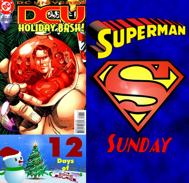 Superman in DCU Holiday Bash 97 | Superman Sunday – 12 Days of The Comic Source: The Comic Source Podcast