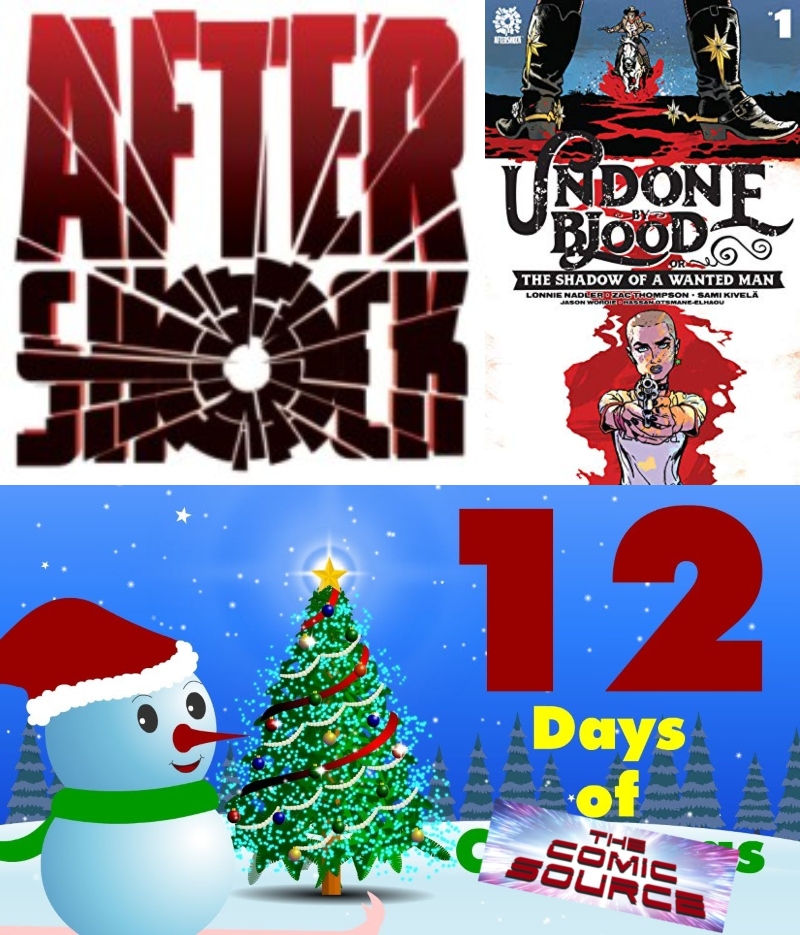 Undone By Blood #1 | AfterShock Monday – 12 Days of The Comic Source: The Comic Source Podcast