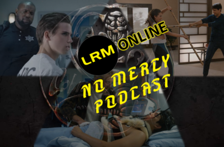 Cobra Kai Season 3 Preview: Old Flames, Old Foes, And Broken Dreams | LRM’s No Mercy Podcast