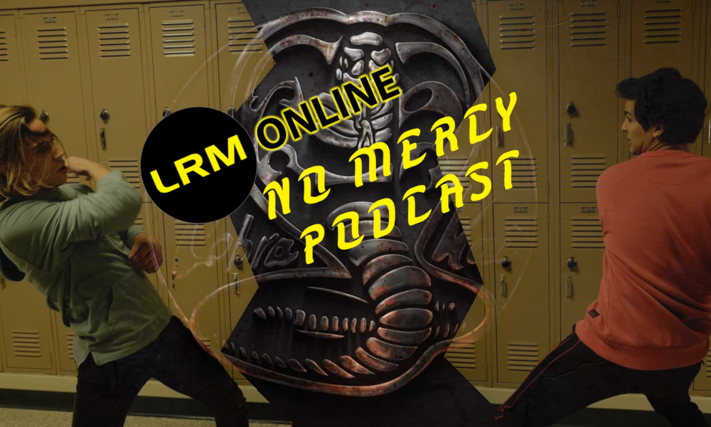 Cobra Kai Season 2 Recap: Mistakes, Learning, And Tragedy | LRM’s No Mercy Podcast