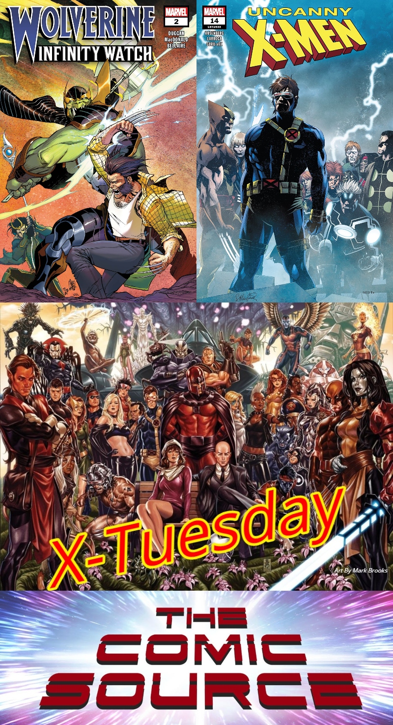 Wolverine Infinity Watch #2 & Uncanny X-Men #14 | X-Tuesday: The Comic Source Podcast