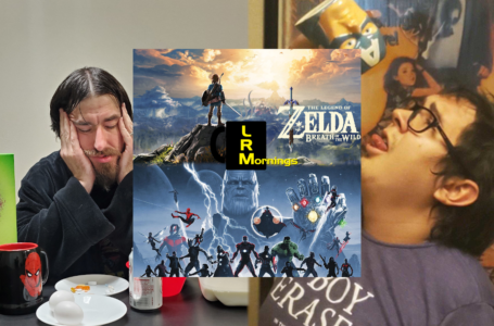 MCU Talk To Start With A Zelda Kicker Harder Than The One From Lack Of Love From Nintendo | LRMornings