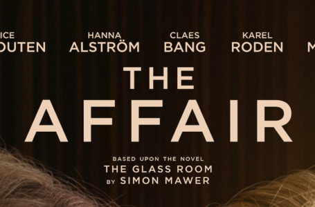 THE AFFAIR | Official Trailer and Poster Released