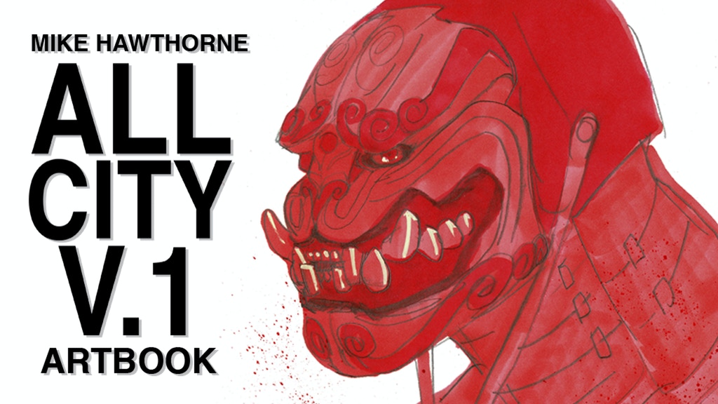 ALL CITY Vol.1 : The Art of Mike Hawthorne! Kickstarter Spotlight: The Comic Source Podcastv