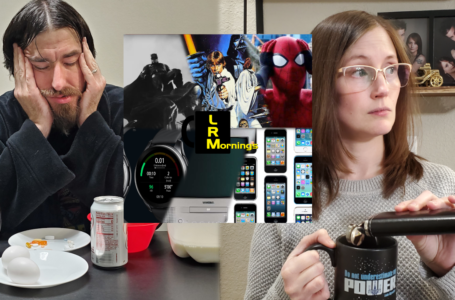 Fandoms: All Fans Are Real Fans Or All Fans Are Toxic Fans? & Tech Tuesday: Wearables, Augmented Reality, And Stale Technology | LRMornings