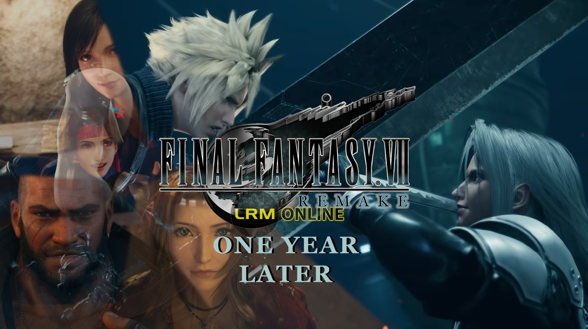 Final Fantasy VII: Remake- One Year Later | LRM Online Special
