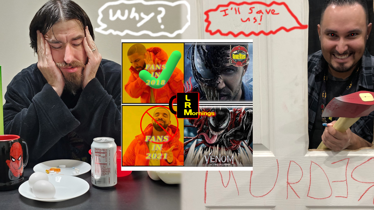 Double Down! Why Venom: Let There Be Carnage Looks Bad & Tech Tuesday- LucasFilm Will Save Independent Films… Seriously | LRMornings