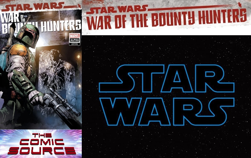 Star Wars Bounty Hunters #12 – War of the Bounty Hunters Prelude: The Comic Source Podcast