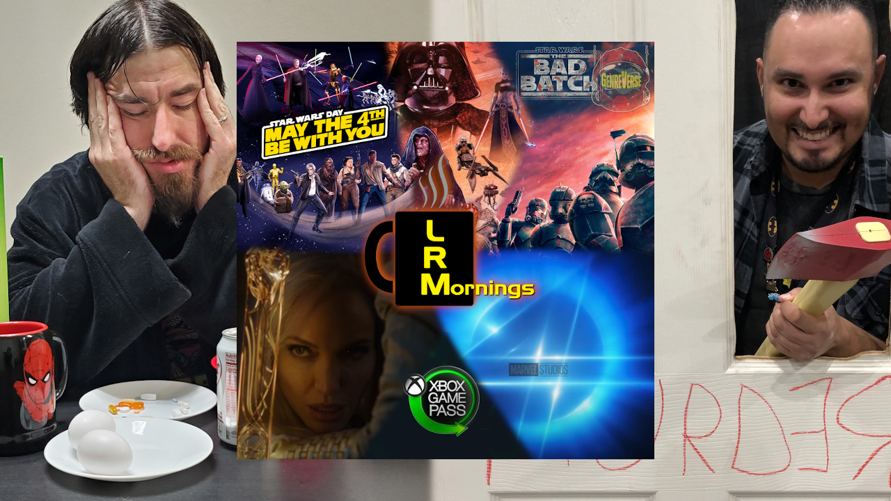 Star Wars Day And The Bad Batch Tech Tuesday And Cloud Gaming And Marvel shows the marvels black panther wakanda forever fantastic four in welcome to the movies LRMornings 5-4-21 Youtube