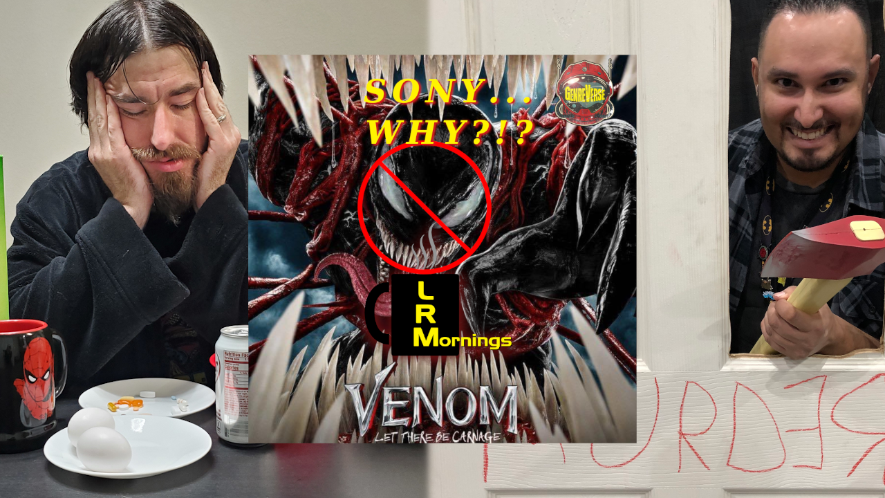 Venom Let There Be Carnage Trailer Reaction BLUF It Looks Terrible And Sony Is Terrible Spider-Man Belongs In The MCU LRMornings 5-10-21 Youtube
