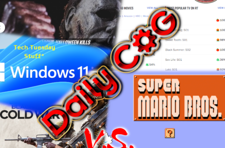How To Review A Movie & Reviews Gone Wrong, Tech Tuesday On Windows 11 TPM Issue & Gaming Bugs And Patches | Daily COG